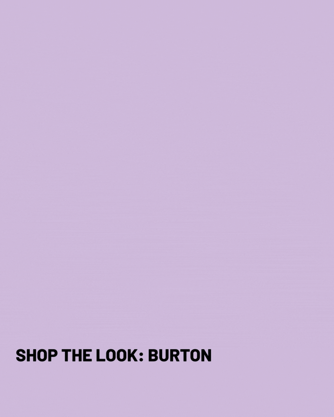 Burton Shop The Look